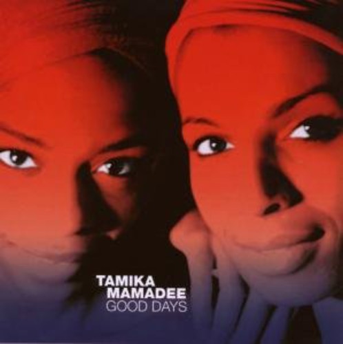 Tamika: Good Days - COMPACT DISCS