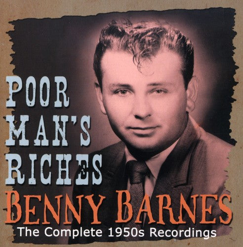 Benny Barnes: Poor Man's Riches the Complete 1950s Recordings - COMPACT DISCS