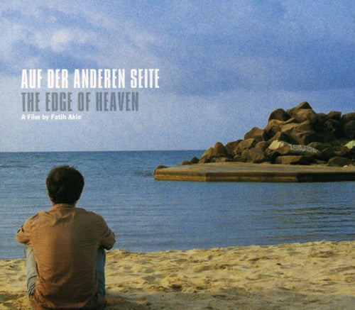 Various Artists: Auf Der Anderen Seite / The Edge of Heaven (Original Soundtrack) - COMPACT DISCS