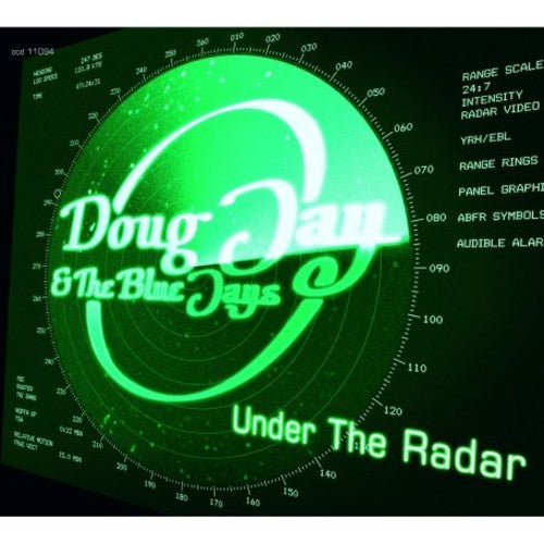 Doug Jay & the Blue Jays: Under the Radar - COMPACT DISCS