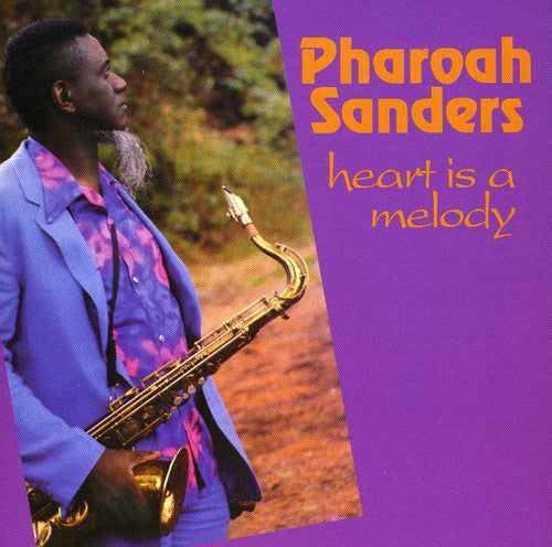 Pharoah Sanders: Heart Is a Melody - COMPACT DISCS
