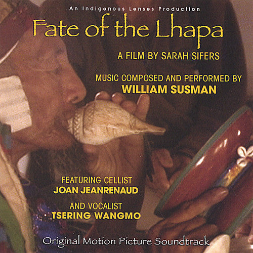 William Susman: Fate of the Lhapa (Original Soundtrack) - COMPACT DISCS