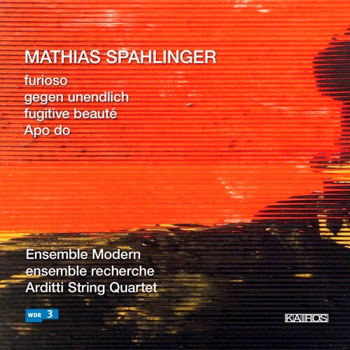Arditti Quartet: Music of Mathias Spahlinger - COMPACT DISCS