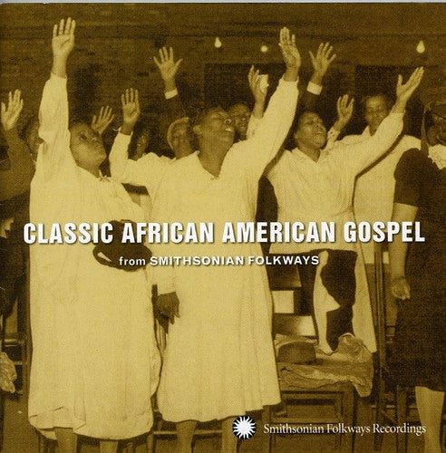 Various Artists: Smithsonian Folkways: Classic African American Gospel - COMPACT DISCS