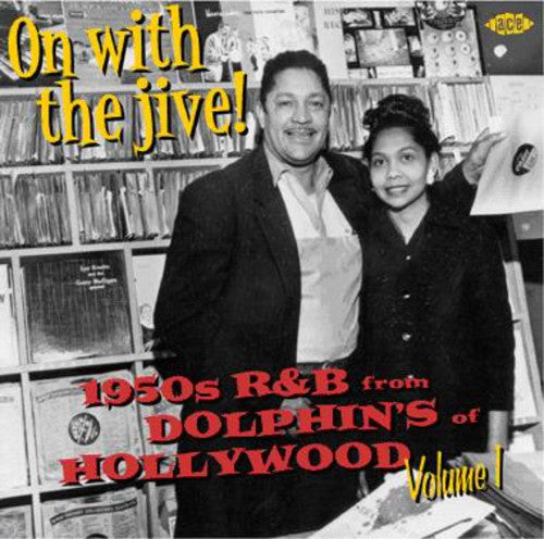 Various Artists: On with the Jive 1: 1950s R&B from Dolphin Records - COMPACT DISCS