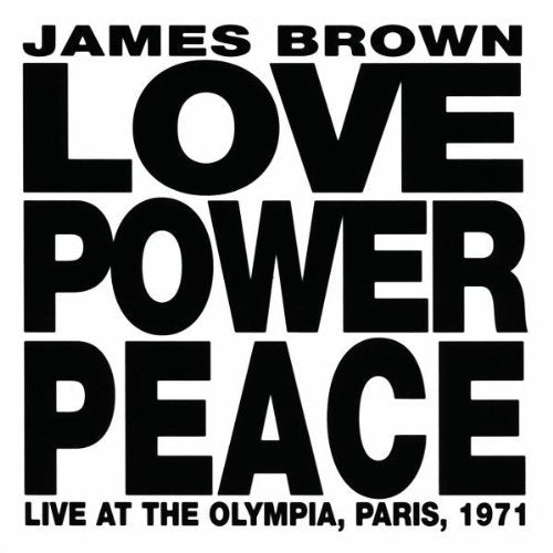 James Brown: Love Power Peace (Live Paris 1971) - COMPACT DISCS