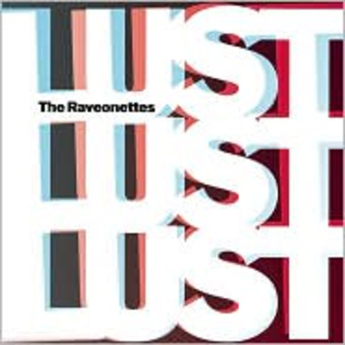 The Raveonettes: Lust Lust Lust - COMPACT DISCS