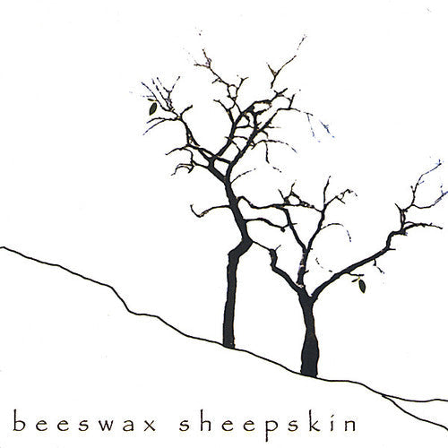 Beeswax Sheepskin: Beeswax Sheepskin - COMPACT DISCS