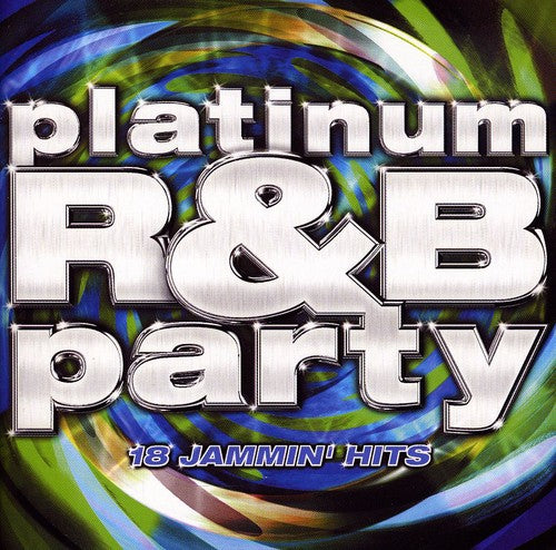 Various Artists: Platinum R&B Party - COMPACT DISCS