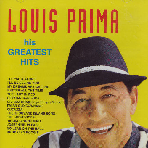 Louis Prima: His Greatest Hits - COMPACT DISCS