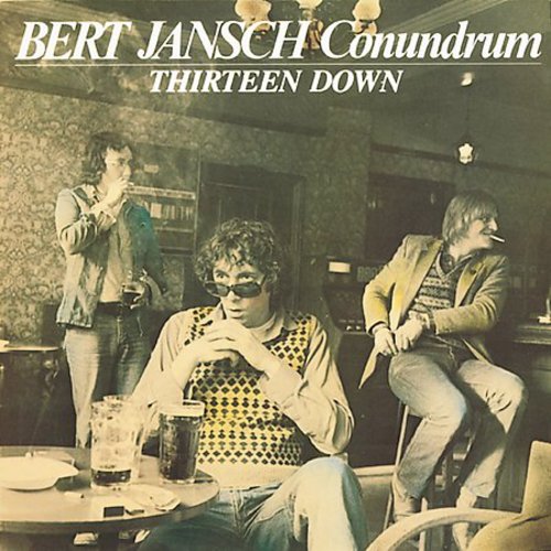 Bert Jansch: Thirteen Down - COMPACT DISCS