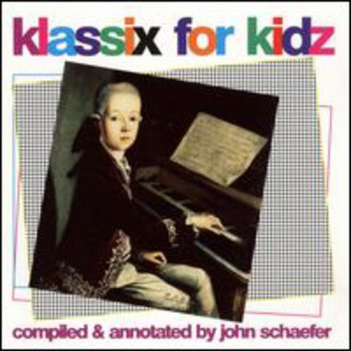 Klassix for Kidz / Various: Klassix For Kidz / Various - COMPACT DISCS