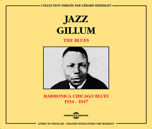 Jazz Gillum: Harmonica Chicago Blues 1934-1947 - COMPACT DISCS
