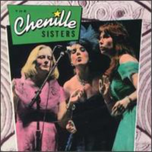 The Chenille Sisters: Chenille Sisters - COMPACT DISCS