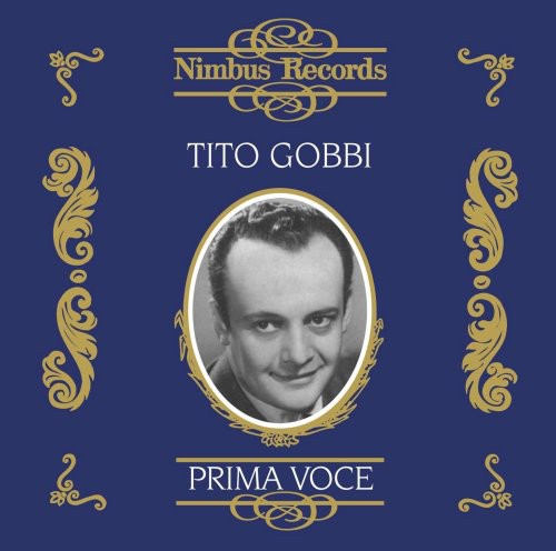 Tito Gobbi: Gobbi, Tito : Tito Gobbi - COMPACT DISCS