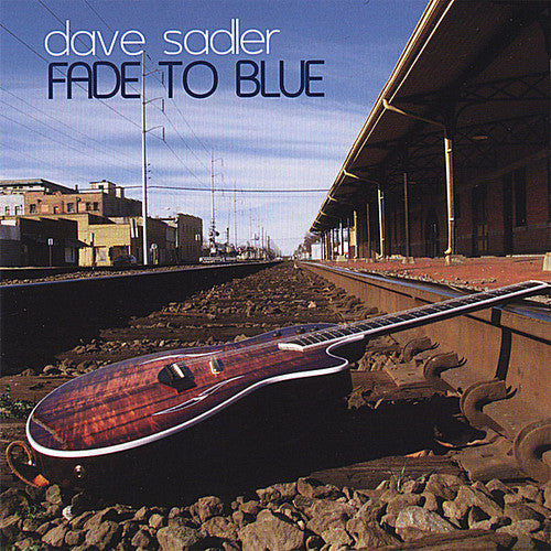 Dave Sadler: Fade to Blue - COMPACT DISCS