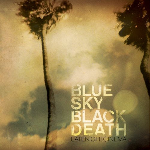 Blue Sky Black Death: Late Night Cinema - COMPACT DISCS