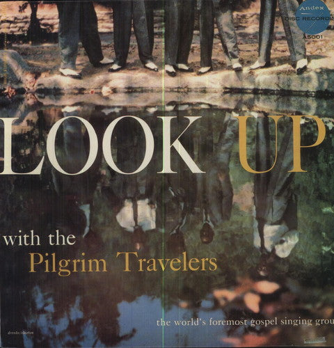 Pilgrim Travelers: Look Up - VINYL LP