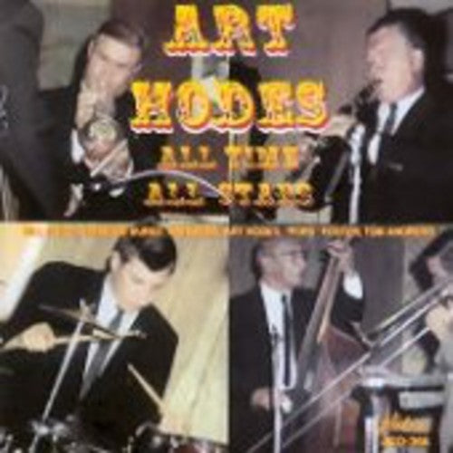Art Hodes: Art Hodes All Time All Stars - COMPACT DISCS