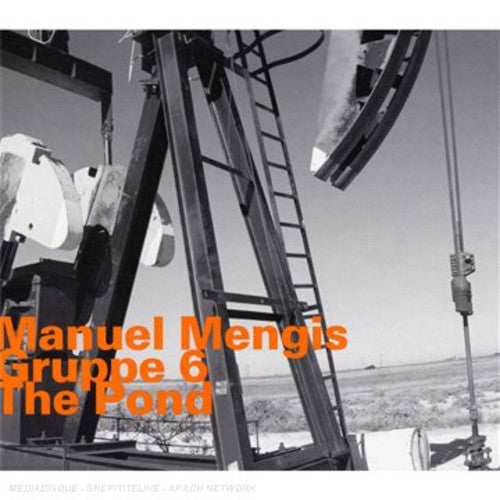 Manuel Mengis Gruppe 6: Pond - COMPACT DISCS