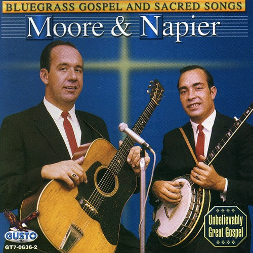 Moore & Napier: Bluegrass Gospel and Sacred Songs - COMPACT DISCS