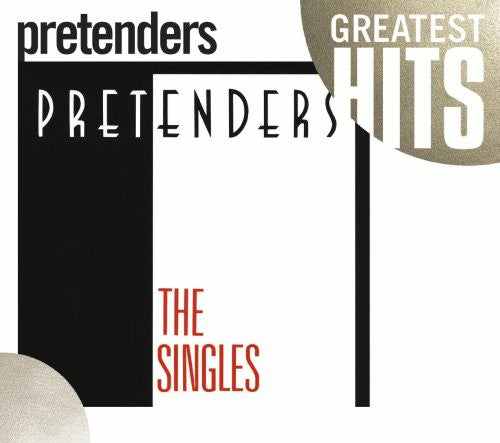 The Pretenders: Pretenders: The Singles - COMPACT DISCS