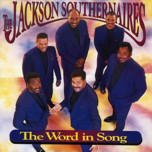 Jackson Southernaires: Word in Song - COMPACT DISCS
