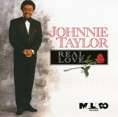 Johnnie Taylor: Real Love - COMPACT DISCS