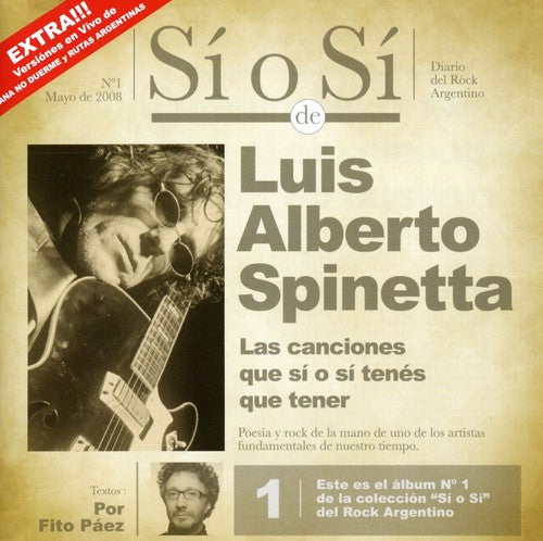 Luis Alberto Spinetta: Si O Si: Dario Del Rock Argentino - COMPACT DISCS