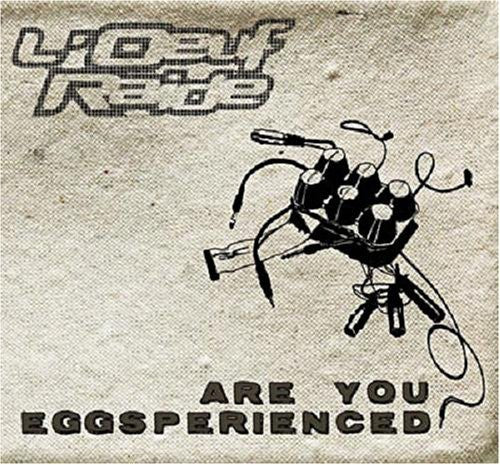 Oeuf Raide: Are You Eggsperienced - COMPACT DISCS