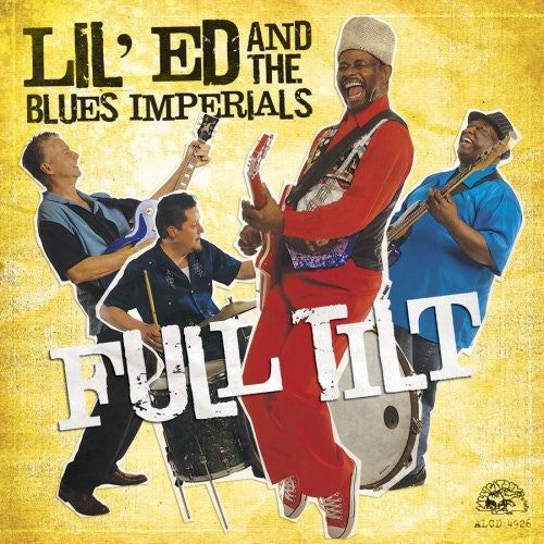 Lil' Ed & the Blues Imperials: Full Tilt - COMPACT DISCS