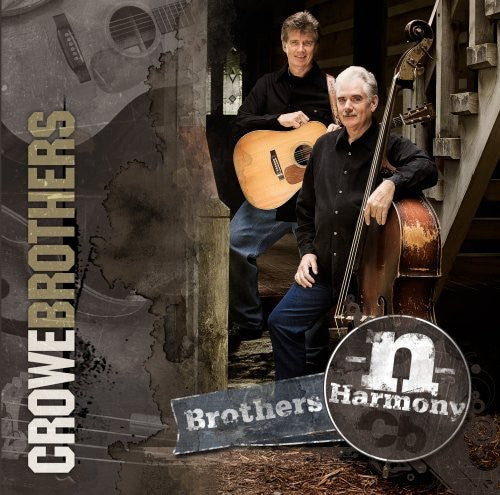 Crowe Brothers: Brothers-N-Harmony - COMPACT DISCS