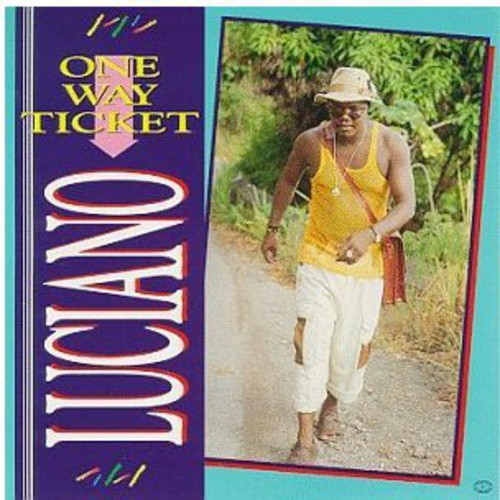 Luciano: One Way Ticket - COMPACT DISCS