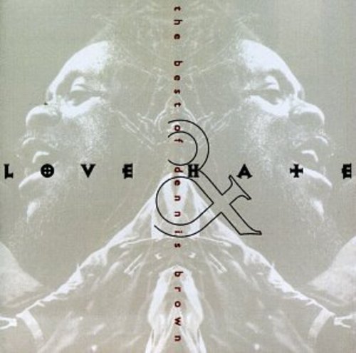 Dennis Brown: Best of: Love & Hate - COMPACT DISCS