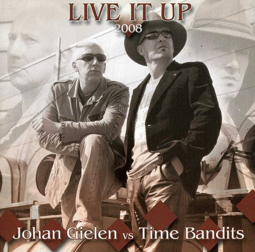 Gielen, Johan/Timebandits: Live It Up - CD SINGLE