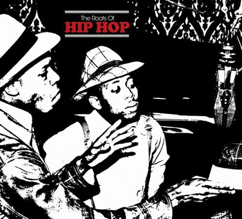 Various Artists: Roots Of Hip-Hop - COMPACT DISCS
