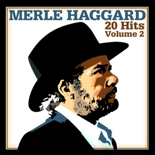 Merle Haggard: 20 Hits - Vol. 2 - COMPACT DISCS
