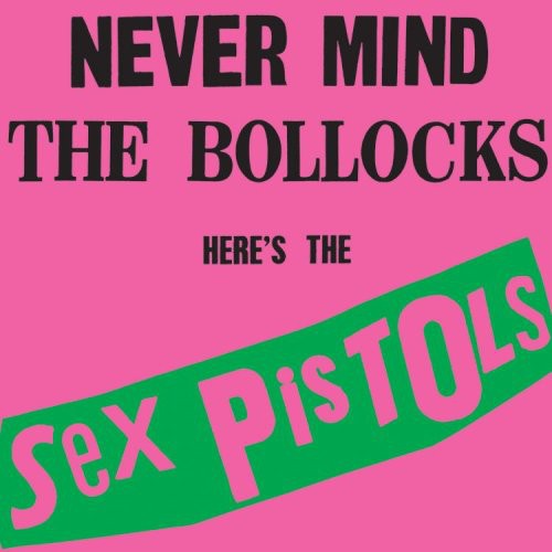 The Sex Pistols: Never Mind the Bollocks - VINYL LP