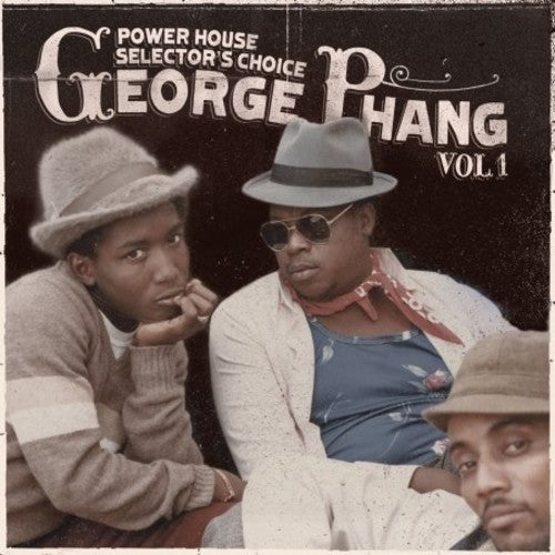 George Phang: Power House Selectors Choice 1 - COMPACT DISCS