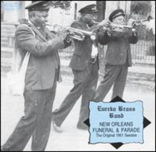 Eureka Brass Band: New Orleans Furneral & Parade - COMPACT DISCS