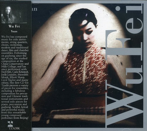 Wu Fei: Yuan - COMPACT DISCS