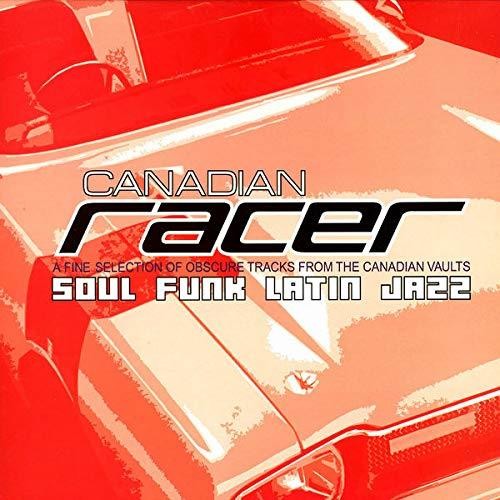 Canadian Racer: Canadian Racer - VINYL LP