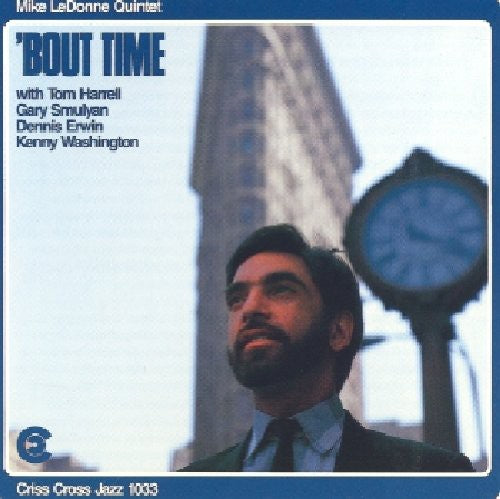 Mike Ledonne Quintet: Bout Time - COMPACT DISCS