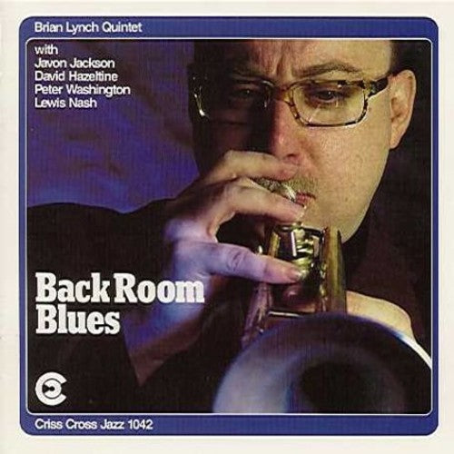 Brian Lynch: Back Room Blues - COMPACT DISCS