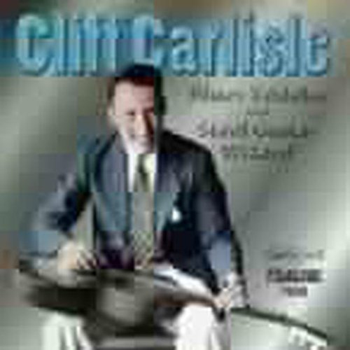 Cliff Carlisle: Blues Yodeler & Steel Guitar Wizard - COMPACT DISCS
