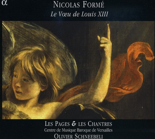 Les Pages & Les Chantres: Le Voeu de Louis Xiii - COMPACT DISCS