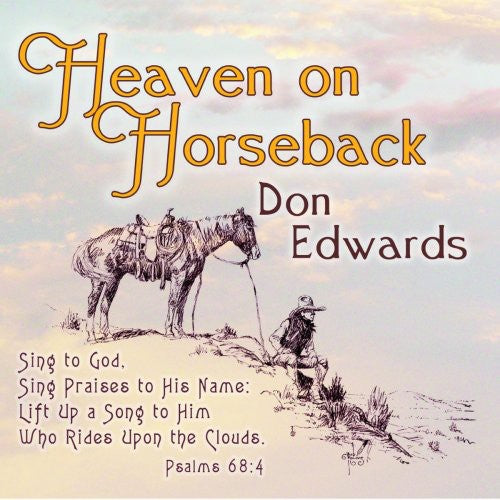 Don Edwards: Heaven on Horseback - COMPACT DISCS
