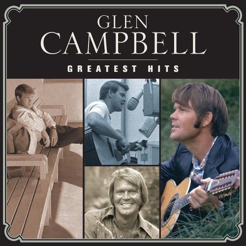 Glen Campbell: Greatest Hits - COMPACT DISCS