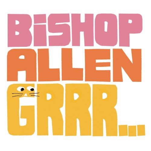 Bishop Allen: Grrr... - COMPACT DISCS