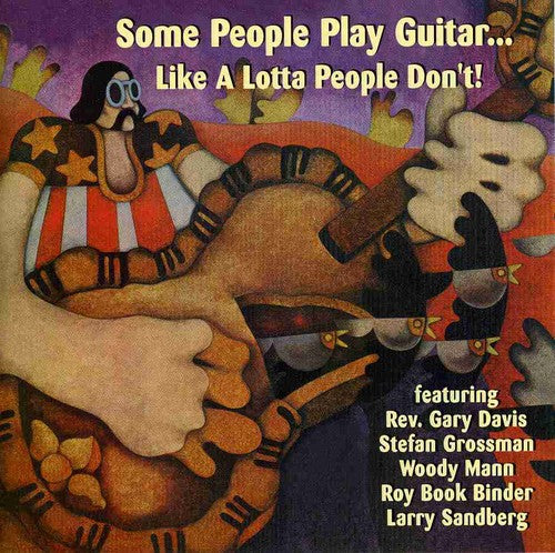 Various Artists: Some People Play Guitar Like A Lotta People - COMPACT DISCS
